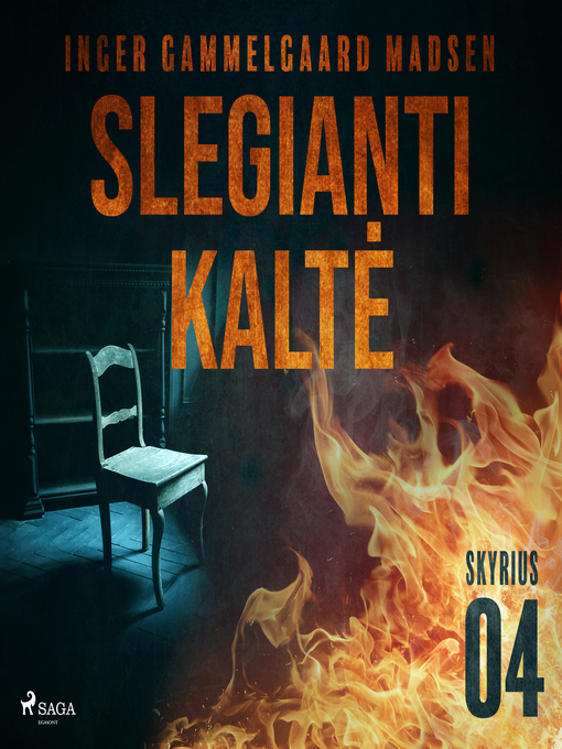 Title details for Slegianti kaltė. 4 skyrius by Inger Gammelgaard Madsen - Available